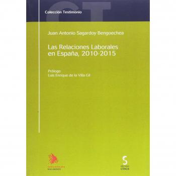 Las relaciones laborales en España, 2010-2015: 13