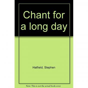 Chant for a long day