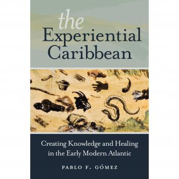 El Caribe Experiencial: Creación de Conocimiento y Sanación en el Atlántico Moderno Temprano