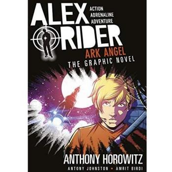 Ark Angel: La Novela Gráfica - Adaptación a todo color del sexto libro de la serie de aventuras de espías Alex Rider por Anthony Horowitz