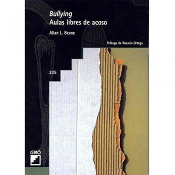 Bullying: Aulas libres de acoso: 225