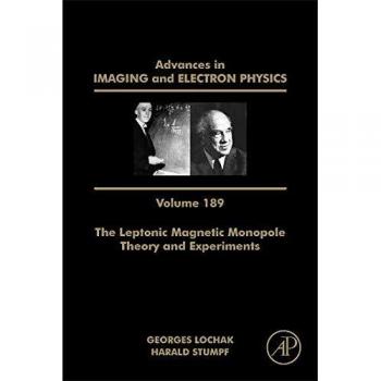 The Leptonic Magnetic Monopole - Theory and Experiments: Volume 189