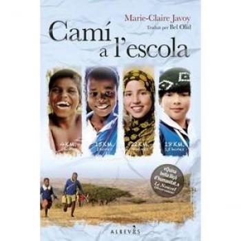 Camí A L'escola - Marie-claire Javoy