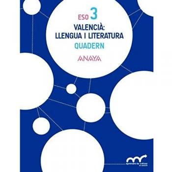 Valencià: llengua i literatura 3. Quadern.