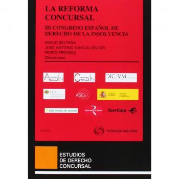 La reforma Concursal - III Congreso Español de Derecho de la Insolvencia: 28