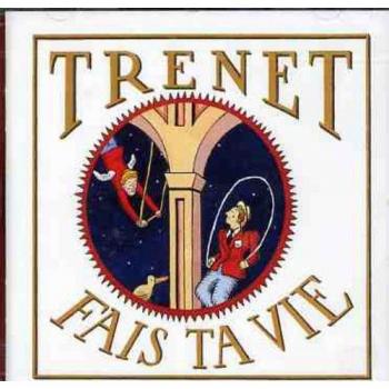 Fais Ta Vie - Charles Trenet