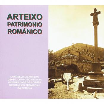 ARTEIXO: PATRIMONIO ROMÁNICO
