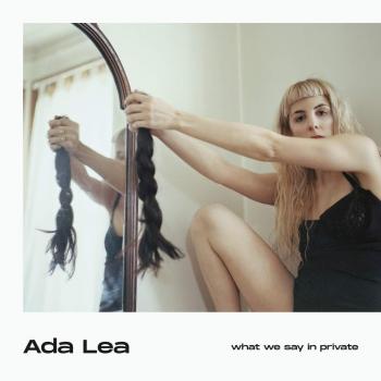 Ada Lea What We Say In Private - Coloured - Sealed 2019 USA vinyl LP LBJ-296