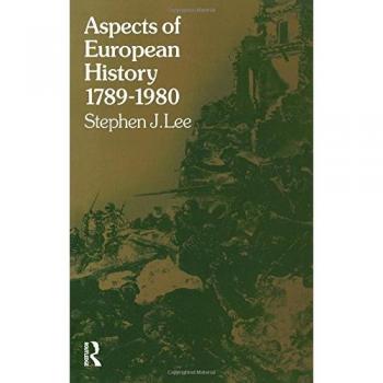 Aspects of European History 1789-1980