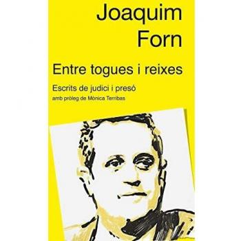 Entre togues i reixes: Escrits  de judici i presó: 9
