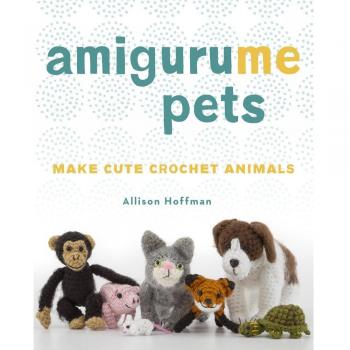 AmiguruMe Pets: Make Cute Crochet Animals