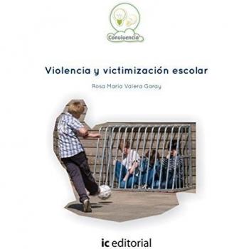 Violencia y victimización escolar