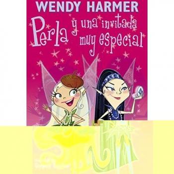 Perla y una invitada muy especial - TAYLOR,GYPSY; HARMER, WENDY