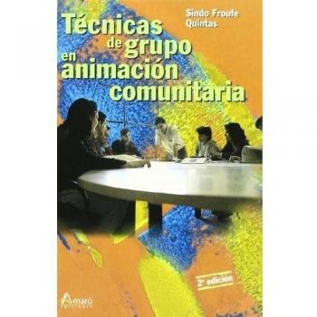 TECNICAS GRUPO ANIMACION COMUNITARIA - Froufe