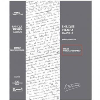 Enrique Tierno Galván. Obras completas. Tomo complementario - Estudios, testimonios y notas sobre su vida y obra