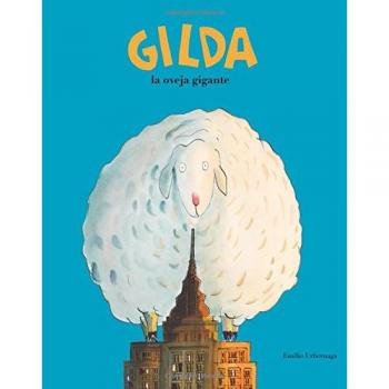 Gilda. La Oveja Gigante - Emilio Urberuaga