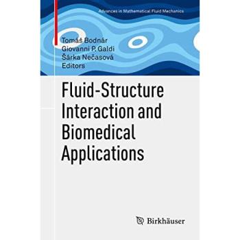 Springer Advances in Fluid-Structure Interaction and Biomedical Applications