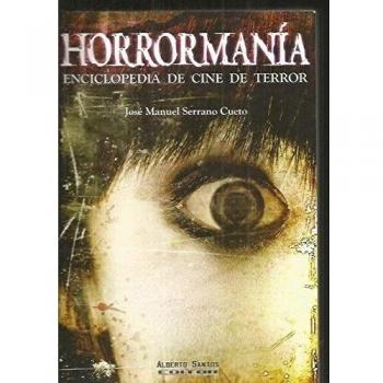 Horrormanía. Enciclopedia de cine de terror
