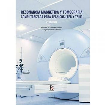 Resonancia magnética y tomografía computarizada para técnico: