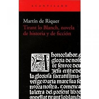 Tirant Lo Blach, Novela De Historia Y De Ficción