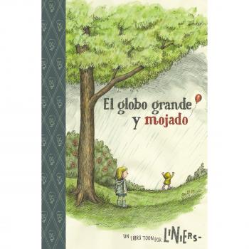 El Globo Grande Y Mojado: Toon Level 2