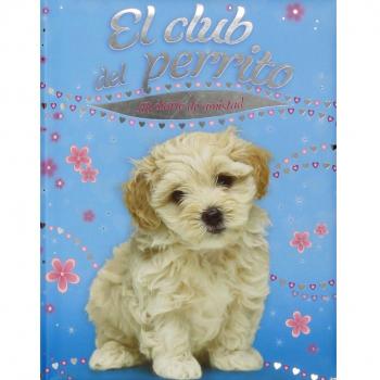 El club del perrito: Mi diario de amistad