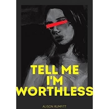 Dime que soy inútil - Novela de Alison Rumfitt