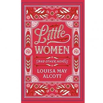 Little Women and Other Novels