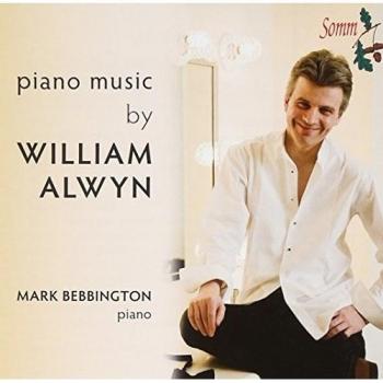 Alwyn: Works For Piano [Mark Bebbington] [Somm: SOMMCD 0133]