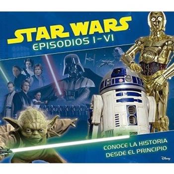 Star Wars. Episodios I-VI: Conoce la historia desde el principio - Aa. Vv.