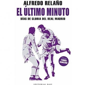 El último minuto: Días de gloria del Real Madrid: 11 (DEPORTE