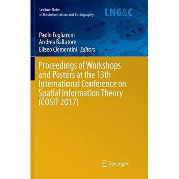 Proceedings of Workshops and Posters at the 13th International Conference on Spatial Information Theory