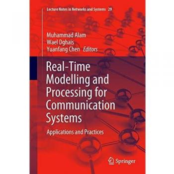 Real-Time Modelling and Processing for Communication Systems: Applications and Practices: 29