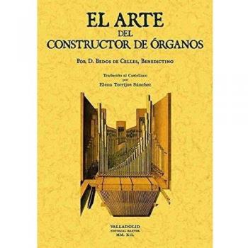 El Arte Del Constructor De Órganos