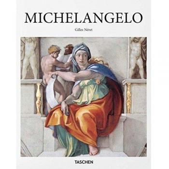 Michelangelo: Edición Ilustrada con Análisis de Gilles Néret