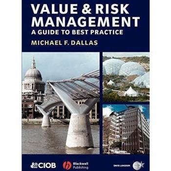 Value And Risk Management: A Guide to Best Practice