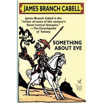 Algo sobre Eva - Edición en Rústica de James Branch Cabell