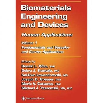Biomaterials Engineering and Devices: Volume 1 - Fundamentals & Vascular Applications
