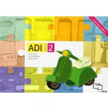 ADI! 2. Adimena bizkortzeko jarduerak