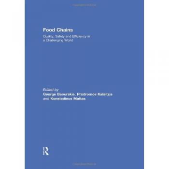 Food Chains: Quality, Safety and Efficiency in a Challenging World
