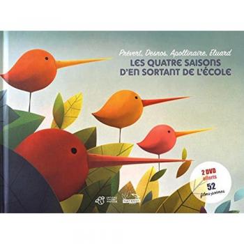 Les quatre saisons d'en sortant de l'ecole - prevert, desnos, apollinaire, eluard