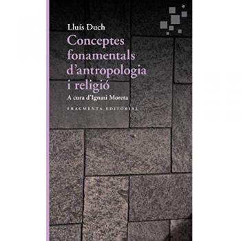 CONCEPTES FONAMENTALS D’ANTROPOLOGIA I RELIGIÓ