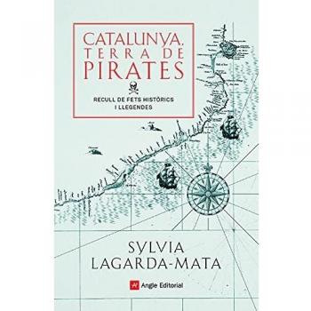 Catalunya terra de pirates: Recull de fets històrics i llegendes: 83