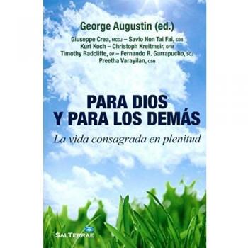 Para Dios y para los demás: La vida consagrada en plenitud: 154
