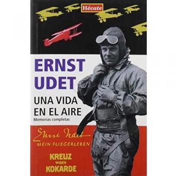 Una vida en el aire: Memorias completas