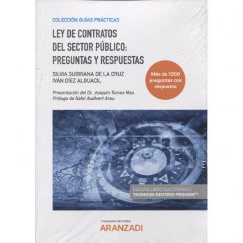 Ley de Contratos del Sector Público: preguntas y respuestas - Díez Alguacil, Iván;Subirana de la Cruz, Silvia