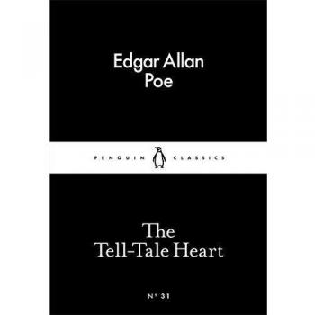 El Corazón Delator - Edgar Allan Poe (Clásicos en Negro 31)