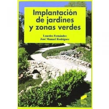 Implantación de jardines y zonas verdes
