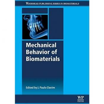 Mechanical Behavior of Biomaterials
