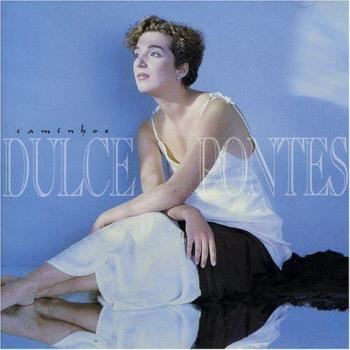 Caminhos - Dulce Pontes